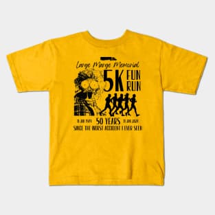 Large Marge Memorial 5K Fun Run Kids T-Shirt